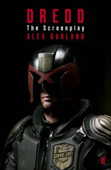      Dredd: The Screenplay