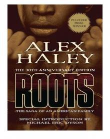      Roots: The Saga of an American Family