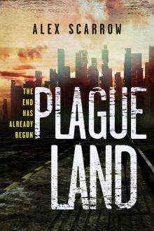      Plague Land Series, Book 1