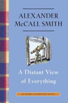      A Distant View of Everything