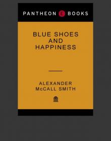      Blue Shoes and Happiness