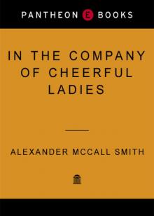      In the Company of Cheerful Ladies