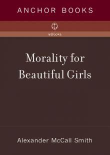      Morality for Beautiful Girls