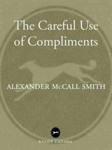      The Careful Use of Compliments