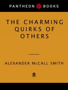      The Charming Quirks of Others