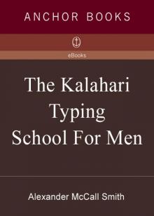      The Kalahari Typing School for Men