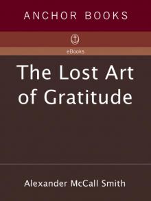      The Lost Art of Gratitude