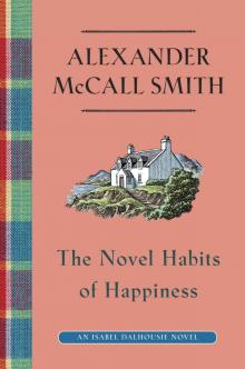      The Novel Habits of Happiness