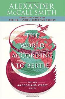      The World According to Bertie
