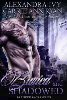      Buried and Shadowed