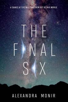      The Final Six