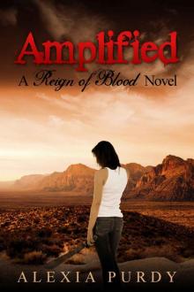      Amplified (Reign of Blood #3)