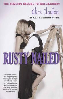      Rusty Nailed