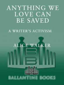      Anything We Love Can Be Saved