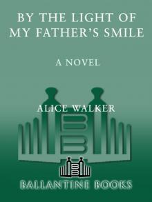      By the Light of My Father's Smile