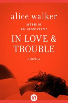      In Love and Trouble: Stories of Black Women: Stories of Black Women