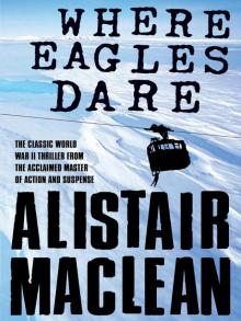      Where Eagles Dare