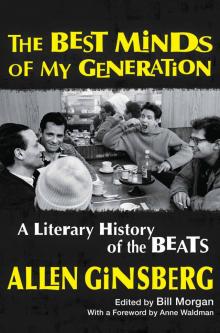      The Best Minds of My Generation: A Literary History of the Beats