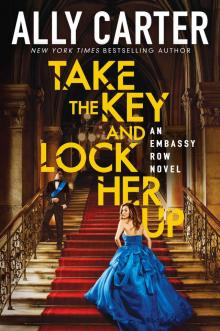      Take the Key and Lock Her Up