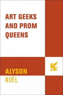      Art Geeks and Prom Queens