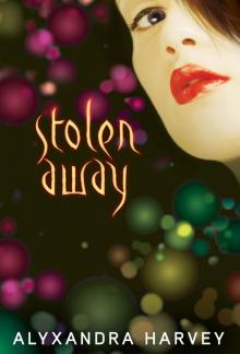      Stolen Away