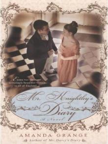      Mr. Knightley's Diary