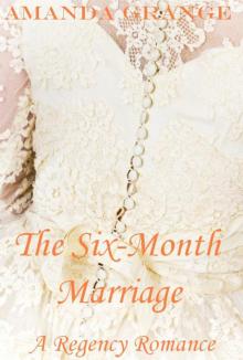      The Six-Month Marriage