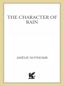      The Character of Rain