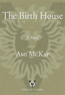      The Birth House