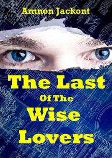      The Last of the Wise Lovers
