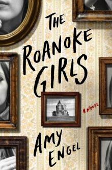      The Roanoke Girls