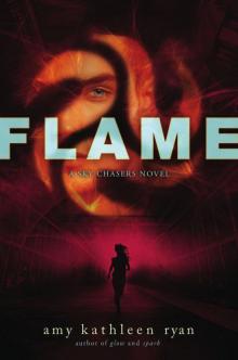      Flame: A Sky Chasers Novel