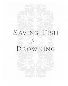      Saving Fish From Drowning