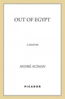      Out of Egypt: A Memoir