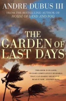      The Garden of Last Days
