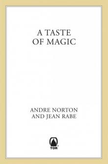      A Taste of Magic