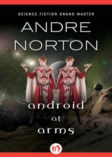     Android at Arms
