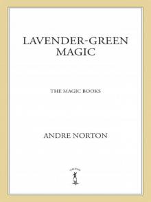      Lavender-Green Magic