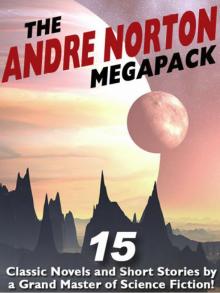      The Andre Norton Megapack