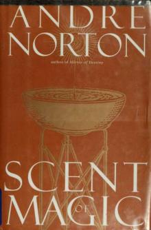      The Scent Of Magic