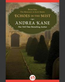      Echoes in the Mist