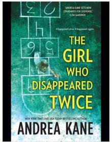      The Girl Who Disappeared Twice