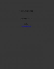      The Long Song