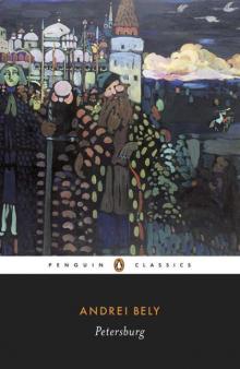      Petersburg (Penguin Classics)