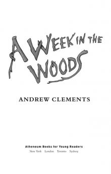      A Week in the Woods