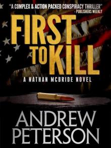      First to Kill