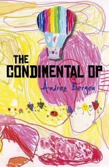      The Condimental Op