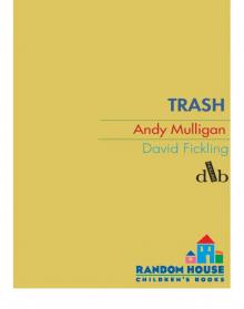      Trash