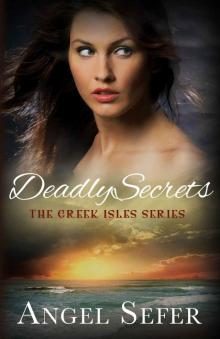      Deadly Secrets