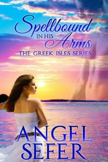      Spellbound in His Arms